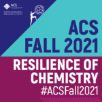 ACS Fall 2021 Resilience of Chemistry virtual event