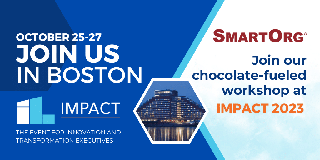 Join SmartOrg at InnoLead’s IMPACT 2023 on October 25 for our pre-conference workshop: Turn Innovation Ignorance Into Innovation Intelligence